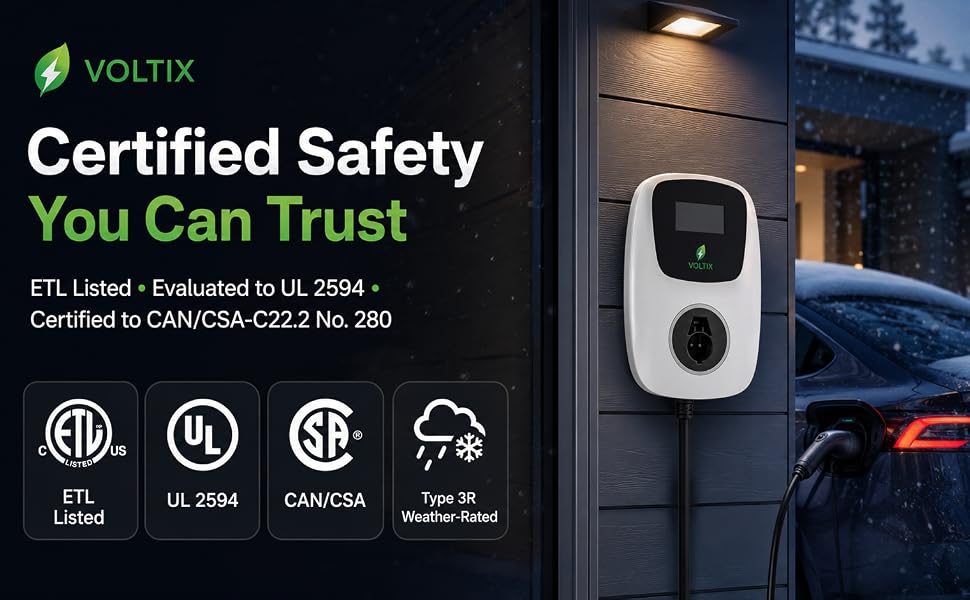 Voltix charger certified safety — ETL Listed, UL 2594, CAN/CSA C22.2 No. 280, Type 3R